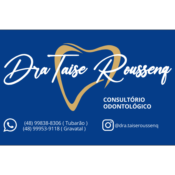 Dra. Taise Roussenq dos Santos 